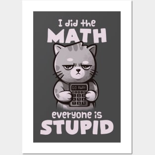 Math Cat - Cute Grumpy Cute Kitty Gift Posters and Art